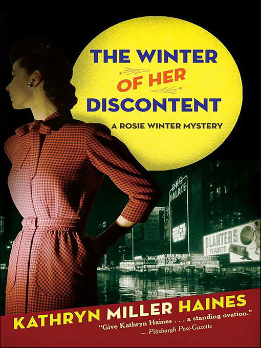 Title details for The Winter of Her Discontent by Kathryn Miller Haines - Available